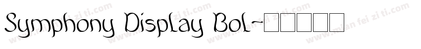 Symphony Display Bol字体转换